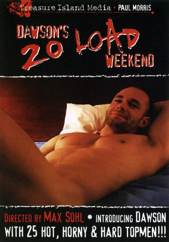 Dawson's 20 Load Weekend DOWNLOAD - Front